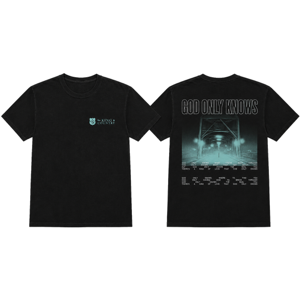 God Only Knows Bridge Tee – for KING + COUNTRY
