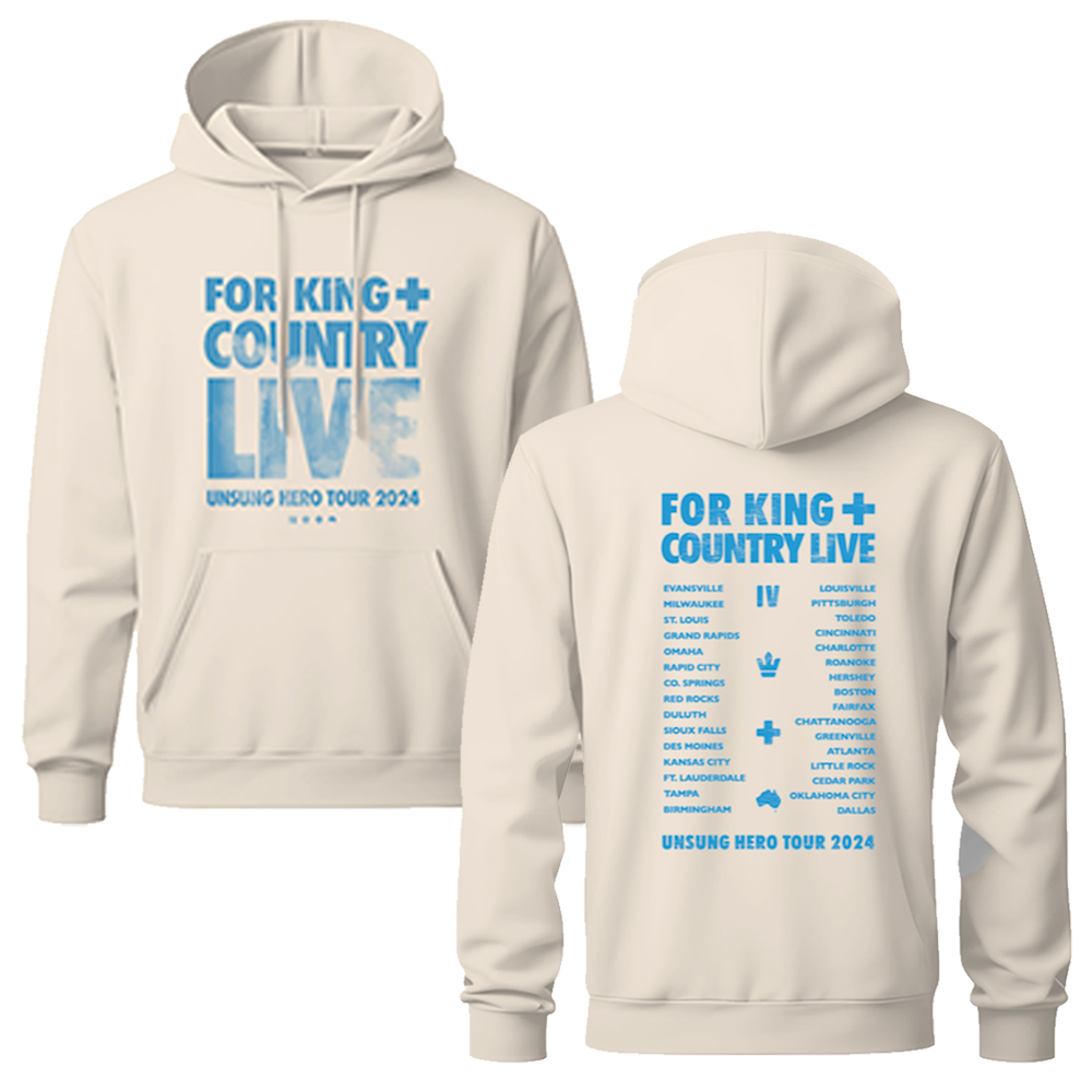 For King + Country Live Hoodie | for KING & COUNTRY
